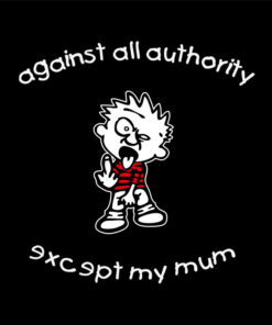 Against all authority except my mum logo