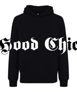 Hood Chic